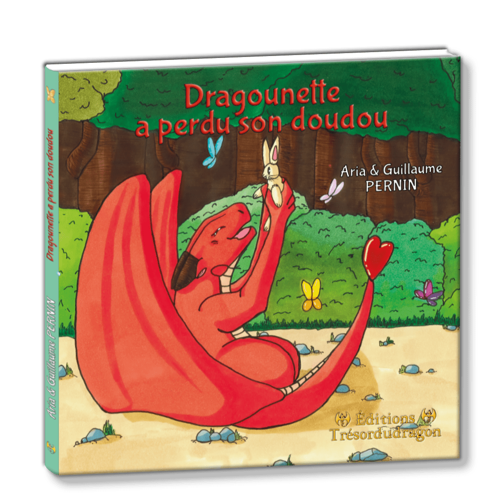 Dragounette a perdu son doudou – Guillaume Pernin (3-8 ans)