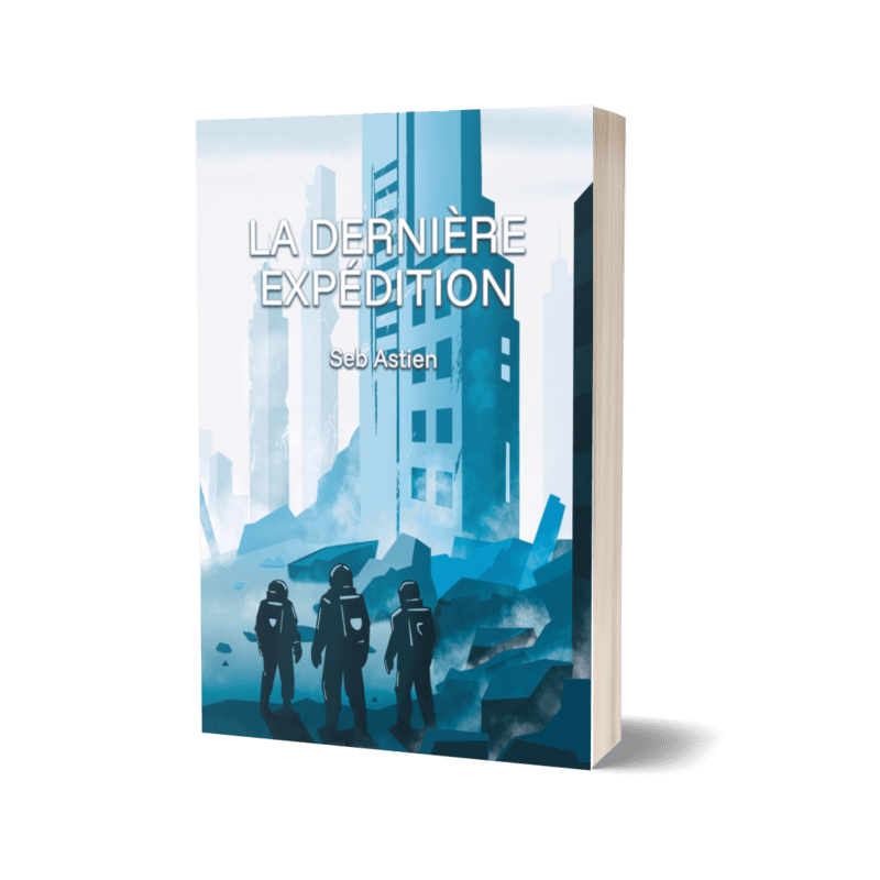 Mock Up du roman de science-fiction La Dernière Expédition de l'auteur indépendant Seb Astien